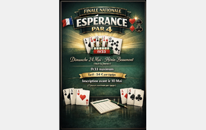 Finale nationale Espérance par 4 le dimanche 24 Mai à Hénin Beaumont