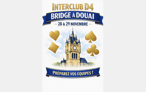 Interclub D4 à Douai le samedi 28 novembre et dimanche 29 novembre