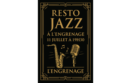 Resto Jazz à l' Engrenage le 11 Juillet
