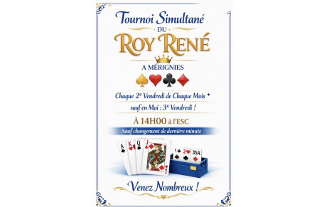 SIMULTANÉ Roy René , faites vibrer les cartes à Mérignies !  Rejoignez la partie !